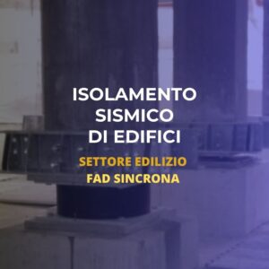 Corso: Isolamento sismico di edifici