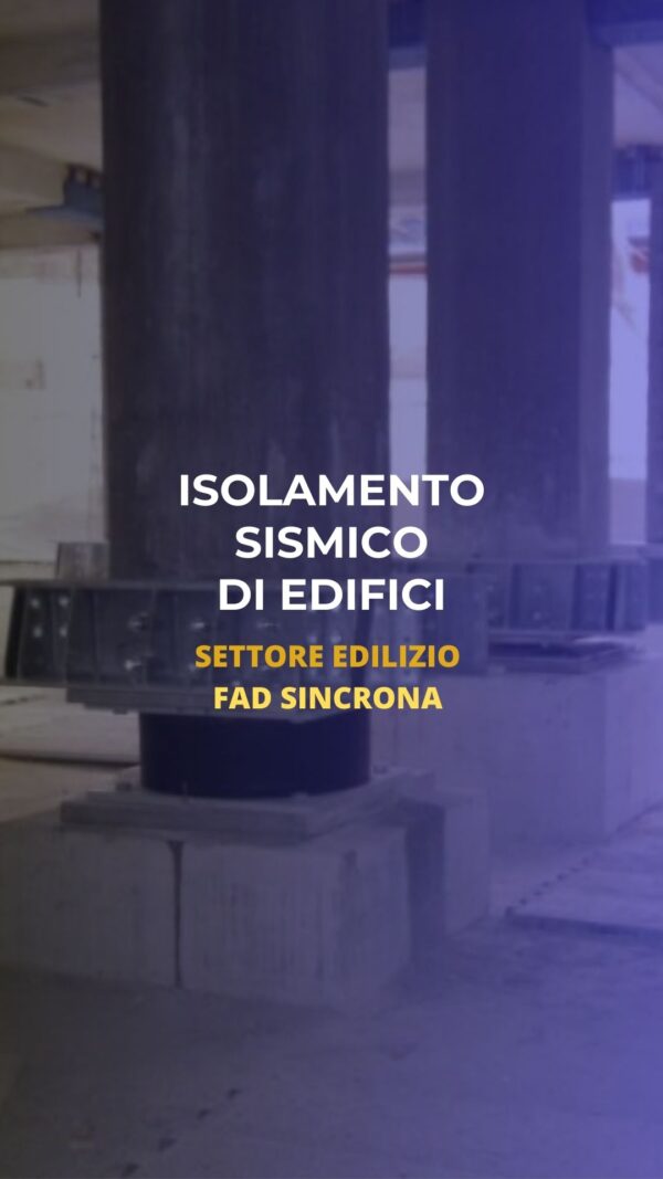 Corso: Isolamento sismico di edifici